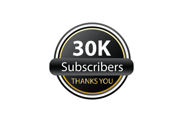 30k Subscribers Thank You 30k Followers badge Design With black and golden theme Background
