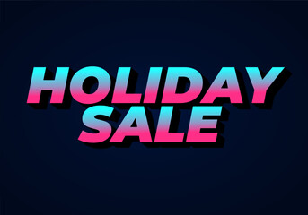 Holiday sale. Text effect in eye catching colors with 3D look
