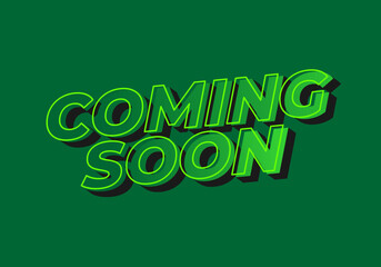 Coming soon. Text effect in 3D look with eye catching colors