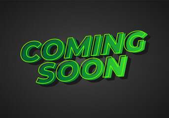 Coming soon. Text effect in 3D look with eye catching colors