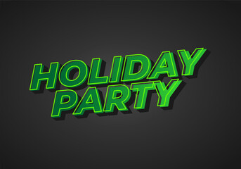 Holiday party. Text effect in 3D look with eye catching colors