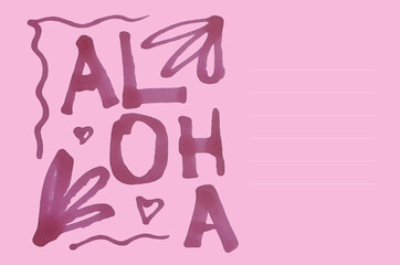 Aloha Hawaii hand-drawn lettering and tropical floral elements. Horizontal. Space for text. Aloha. Hawaiian language greeting.