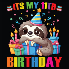 11th Birthday Its My 11th Birthday 11 Years Birthday Sloth T-Shirt