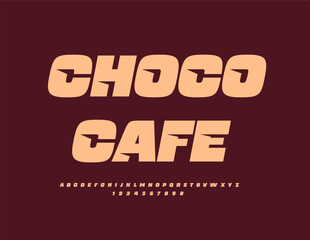 Vector advertising poster Choco Cafe. Bright Modern Font. Artistic Alphabet Letters and Numbers set.