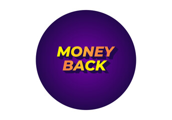 Money back. Text effect in eye catching color. 3D effect