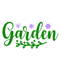 Garden typography clip art design on plain white transparent isolated background for sign, card, shirt, hoodie, sweatshirt, apparel, tag, mug, icon, poster or badge