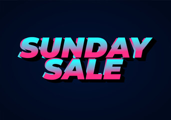 Sunday sale. Text effect in 3D style and eye catching colors
