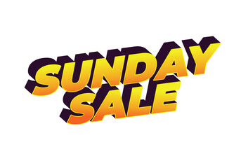 Sunday sale. Text effect in 3D style and eye catching colors