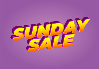 Naklejka na ściany i meble Sunday sale. Text effect in 3D style and eye catching colors