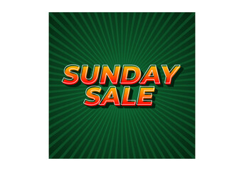 Sunday sale. Text effect in 3D style and eye catching colors