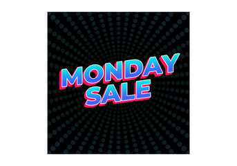 Monday sale. Text effect in 3D style with eye catching colors