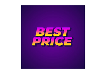 Best Price. Text effect in 3D look with eye catching color