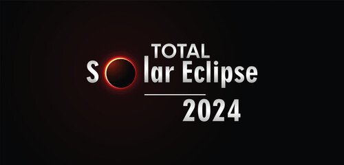 total solar eclipse 2024  lettering message on dark glowing background - obrazy, fototapety, plakaty