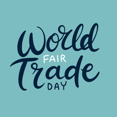 Naklejka na ściany i meble World Fair Trade Day text banner. Hand drawn vector art.