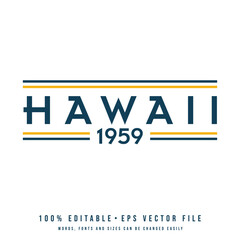 Hawaii text effect vector. Editable college t-shirt design printable text effect vector