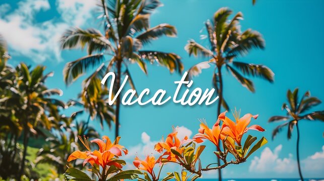 The word "Vacation" in letters on modern exotic background, trendy style text with palm tropical leaves, summer design for beach vacation resort advertising banner with copyspace 
