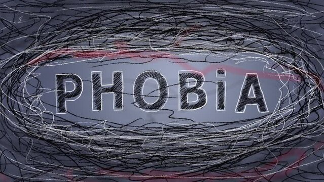 The word PHOBIA is written and chaotic lines are drawn around.