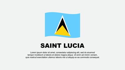 Saint Lucia Flag Abstract Background Design Template. Saint Lucia Independence Day Banner Social Media Vector Illustration. Saint Lucia Background