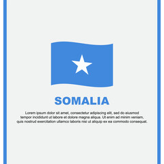 Somalia Flag Background Design Template. Somalia Independence Day Banner Social Media Post. Somalia Cartoon