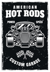 Hot rod car vector poster vintage illustration in black and white style with grunge textures on separate layers