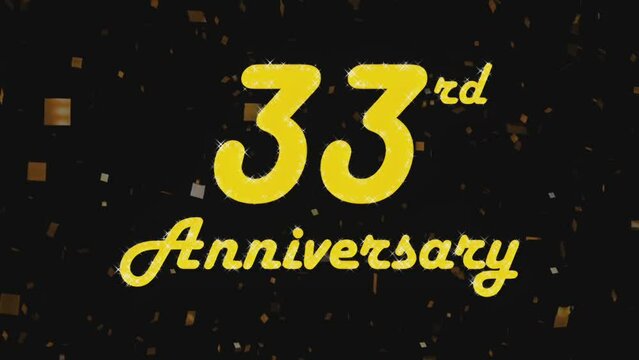 Happy 33rd anniversary 001, motion graphic black background.
