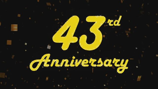 Happy 43rd anniversary 001, motion graphic black background.