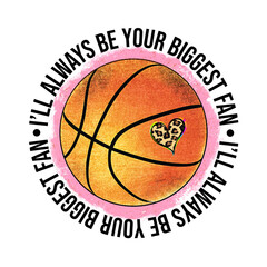 Biggest Fan PNG - Basketball Sublimation Print Design 