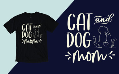 Cat and dog mom t shirt, Mother's day t shirt