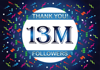 Thank you 13m followers, thirteen million followers. Suitable for social media post background template. 