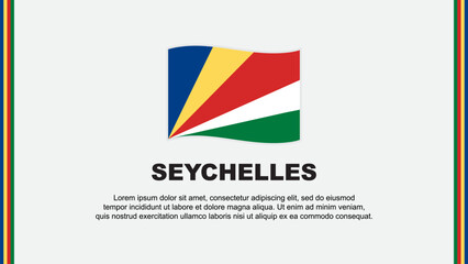 Seychelles Flag Abstract Background Design Template. Seychelles Independence Day Banner Social Media Vector Illustration. Seychelles Cartoon