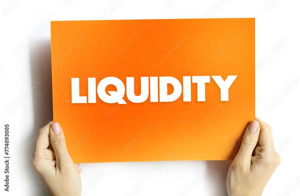 Poster liquidity - efficiency with which an asset or security can be converted into ready cash without affe