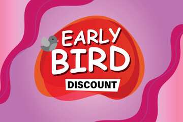 early bird discount poster banner graphic design icon logo sign symbol social media website coupon

