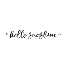 hello sunshine background inspirational positive quotes, motivational, typography, lettering design