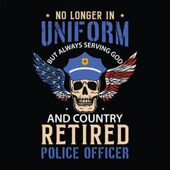 no longer in uniform but always serving god and country retired police officer