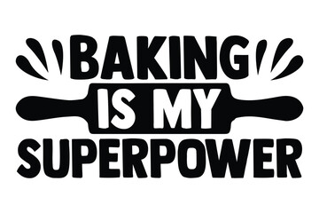 Baker t shirt design, Hand drawn lettering phrase isolated on white background, Calligraphy quotes design, SVG Files for Cutting, bag, cups, card