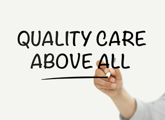 Quality care above all