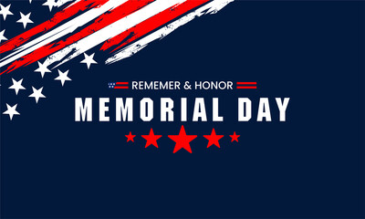 Memorial Day - Remember and Honor Poster. Usa memorial day celebration. American national holiday.