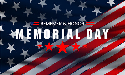Memorial Day - Remember and Honor Poster. Usa memorial day celebration. American national holiday.