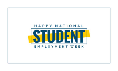National Student Employment Week holiday concept