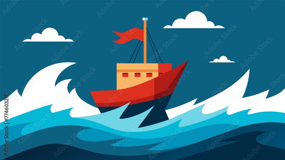 Poster a ship sailing through rough waters and stormy seas representing the resilience and courage needed t