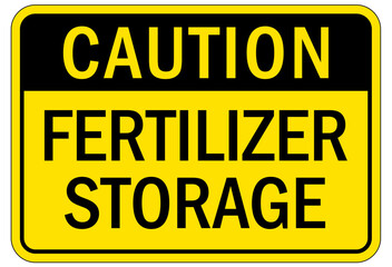 Farm safety sign fertilizer storage