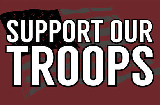lets support our troops united states of america