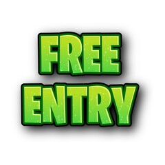 3D Free entry text poster