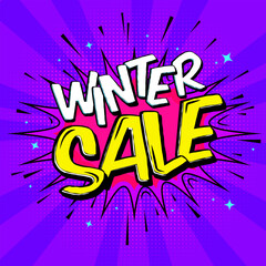 Trendy Winter Sale Promotion poster. Colorful and bright background in pop art retro comic style. Winter Sale Explosive Design in magenta purple yellow colors, Sale Banner for Social Media Posts.