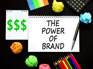 The power of brand symbol. Concept words The power of brand on beautiful white note. Beautiful...
