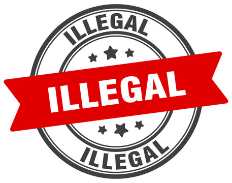 illegal stamp. illegal label on transparent background. round sign