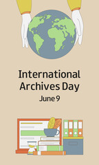 International Archives Day illustration. June 9. Vertical banner with planet and archival documentation. Template for card, poster, flyer, presentation, campaign.