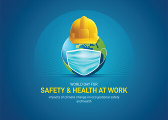 World Day for Safety and Health at Work creative banner design, social media post. impacts of climate change on occupational safety and health. Safety and Health at Work 2024 concept