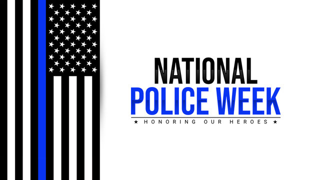 National Police week celebrating every year in May in United states. Honoring our heroes. Poster, banner with American flag and typography