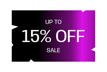Ticket up to 15% discount.